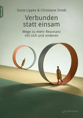 Lippke / Smidt |  Verbunden statt einsam | eBook | Sack Fachmedien