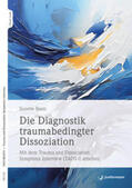 Boon |  Die Diagnostik traumabedingter Dissoziation | Buch |  Sack Fachmedien