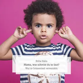 Hahn |  Mama, was schreist du so laut? | Sonstiges |  Sack Fachmedien
