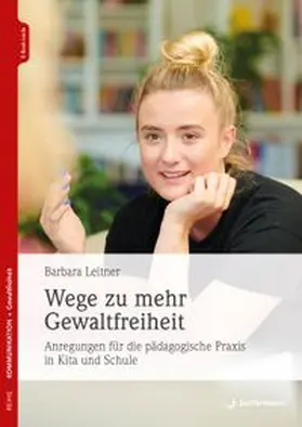 Leitner | Wege zu mehr Gewaltfreiheit | E-Book | www.sack.de