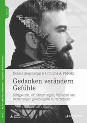 Greenberger / Padesky |  Gedanken verändern Gefühle | Buch |  Sack Fachmedien