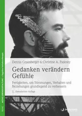 Greenberger / Padesky |  Gedanken verändern Gefühle | eBook | Sack Fachmedien