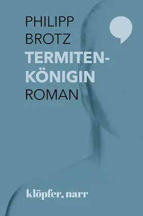 Brotz |  Termitenkönigin | Buch |  Sack Fachmedien