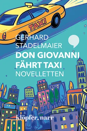 Stadelmaier |  Don Giovanni fährt Taxi | Buch |  Sack Fachmedien