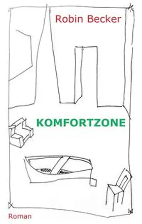 Becker |  Komfortzone | Buch |  Sack Fachmedien