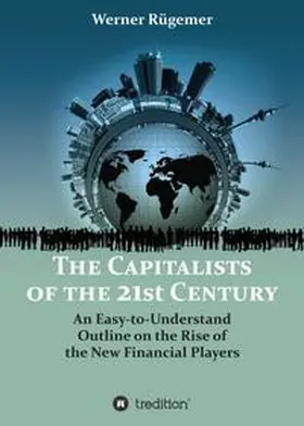 Rügemer |  The Capitalists of the 21st Century | Buch |  Sack Fachmedien