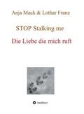 Franz / Mack |  STOP Stalking me | Buch |  Sack Fachmedien