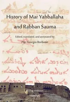 Borbone |  History of Mar Yahballaha and Rabban Sauma | Buch |  Sack Fachmedien