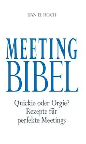 Hoch |  Meeting Bibel | Buch |  Sack Fachmedien
