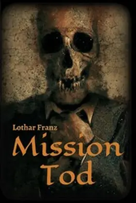 Franz |  Mission Tod | eBook | Sack Fachmedien