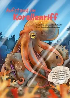 Scharff / Kristina Bosshammer |  Aufstand im Korallenriff | eBook | Sack Fachmedien