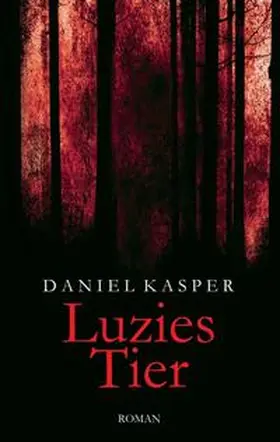 Kasper |  Luzies Tier | Buch |  Sack Fachmedien