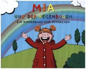 Ernst / Lesefloh.de / Scheller |  Mia und der Regenbogen | Buch |  Sack Fachmedien