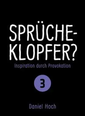 Hoch |  Sprücheklopfer? | Buch |  Sack Fachmedien