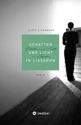 Stährmann |  Schatten und Licht in Lissabon | eBook | Sack Fachmedien