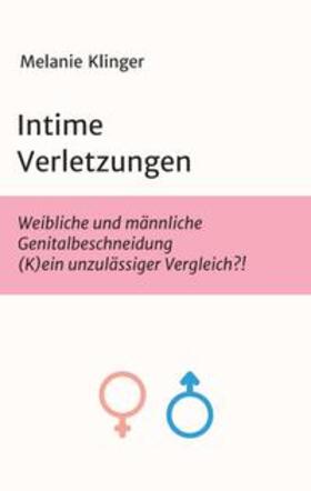 Klinger | Intime Verletzungen | Buch | 978-3-7497-3198-5 | sack.de