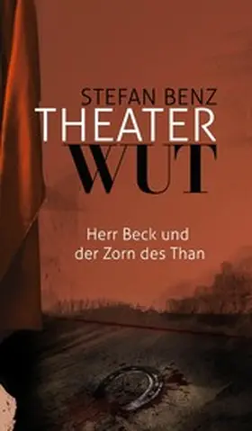Benz |  Theaterwut | eBook | Sack Fachmedien