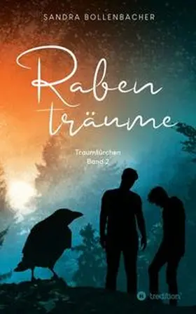 Bollenbacher |  Rabenträume - Traumtürchen Band 2 | Buch |  Sack Fachmedien