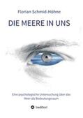 Schmid-Höhne / Keupp |  Die Meere in uns | Buch |  Sack Fachmedien