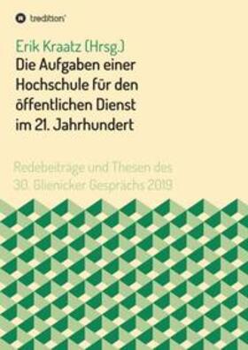 Gather / Kraatz / Stember | Die Aufgaben einer Hochschule für den öffentlichen Dienst im 21. Jahrhundert | Buch | 978-3-7497-6215-6 | sack.de