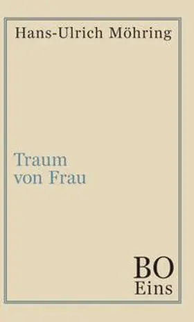 Möhring |  Traum von Frau | Buch |  Sack Fachmedien