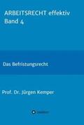 Kemper |  ARBEITSRECHT effektiv Band 4 | Buch |  Sack Fachmedien
