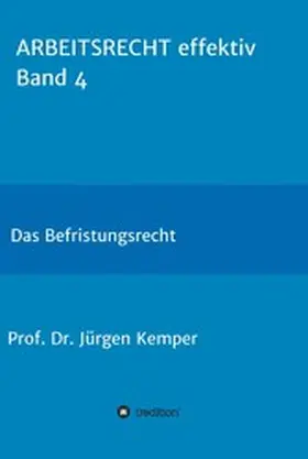 Kemper | ARBEITSRECHT effektiv Band 4 | E-Book | www.sack.de