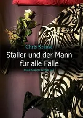 Krause |  Staller und der Mann für alle Fälle | Buch |  Sack Fachmedien