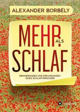 Borbély |  Mehr als Schlaf | Buch |  Sack Fachmedien