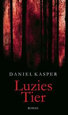Kasper |  Luzies Tier | Buch |  Sack Fachmedien