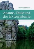 Ehmer |  Atlantis, Thule und die Externsteine | Buch |  Sack Fachmedien