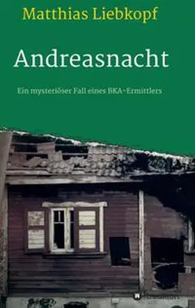 Liebkopf |  Andreasnacht | Buch |  Sack Fachmedien