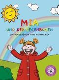 Lesefloh.de / Bitter / Scheller |  Mia und der Regenbogen | eBook | Sack Fachmedien