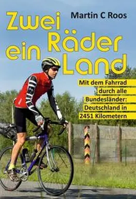 Roos |  Zwei Räder, ein Land | Buch |  Sack Fachmedien