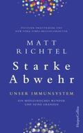 Richtel |  Starke Abwehr - Unser Immunsystem | Buch |  Sack Fachmedien
