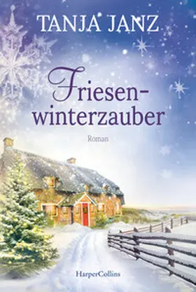 Janz | Friesenwinterzauber | Buch | 978-3-7499-0156-2 | www.sack.de