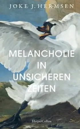 Hermsen | Melancholie in unsicheren Zeiten | Buch | 978-3-7499-0237-8 | www.sack.de