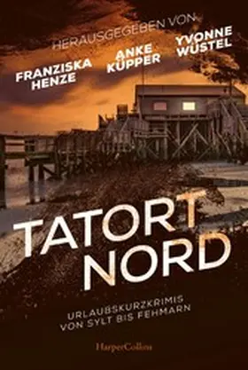Küpper / Buttler / Lewrenz |  Tatort Nord | eBook | Sack Fachmedien