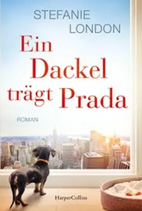 London |  Ein Dackel trägt Prada | eBook | Sack Fachmedien