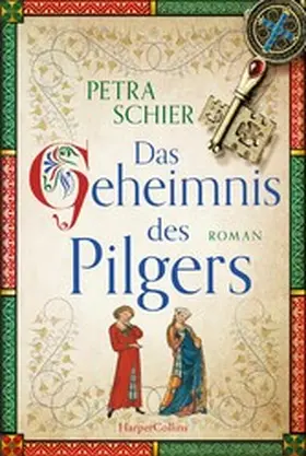 Schier |  Das Geheimnis des Pilgers | eBook | Sack Fachmedien