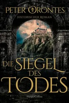 Orontes |  Die Siegel des Todes | eBook | Sack Fachmedien