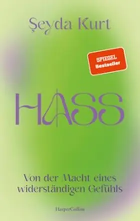 Kurt |  Hass. Von der Macht eines widerständigen Gefühls | eBook | Sack Fachmedien