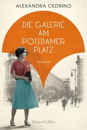 Cedrino |  Die Galerie am Potsdamer Platz | eBook | Sack Fachmedien