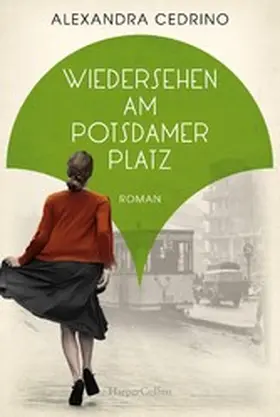 Cedrino |  Wiedersehen am Potsdamer Platz | eBook | Sack Fachmedien