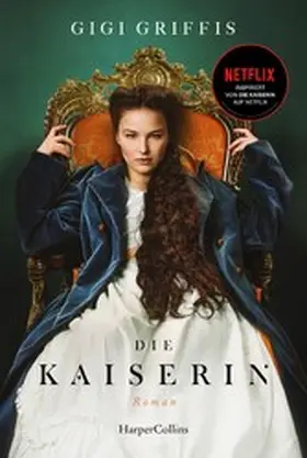 Griffis |  Die Kaiserin | eBook | Sack Fachmedien