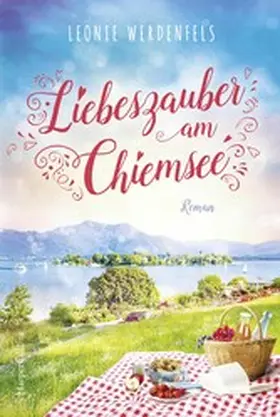 Werdenfels |  Liebeszauber am Chiemsee | eBook | Sack Fachmedien