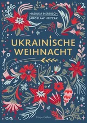 Hryzak / Herbisch |  Ukrainische Weihnacht | eBook | Sack Fachmedien