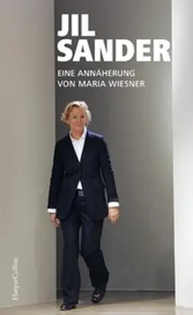 Wiesner |  Jil Sander. Eine Annäherung | eBook | Sack Fachmedien