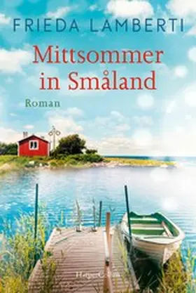 Lamberti |  Mittsommer in Småland | eBook | Sack Fachmedien