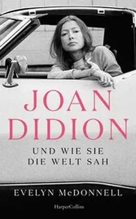 McDonnell |  Joan Didion und wie sie die Welt sah | eBook | Sack Fachmedien